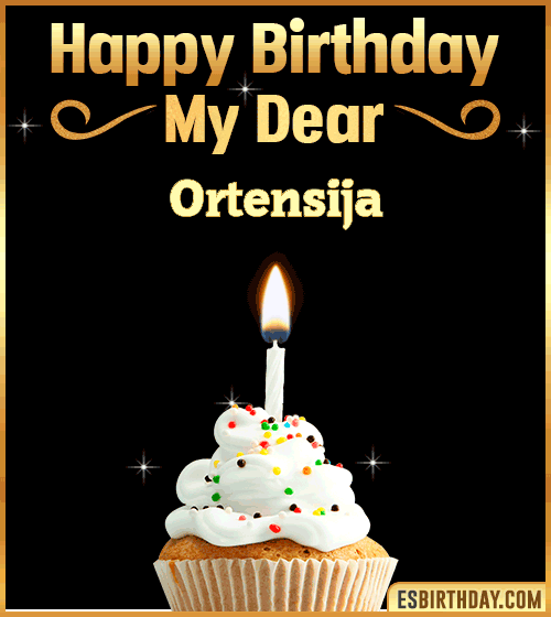 Happy Birthday my Dear Ortensija
