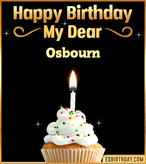 Happy Birthday my Dear Osbourn

