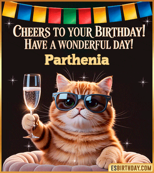 Funny happy birthday GIF for Parthenia featuring a cool cat wearing sunglasses holding a champagne glass – personalized animated birthday greeting with a cheerful and classy vibe
