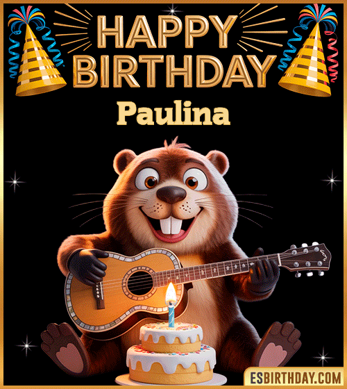 Funny Happy Birthday GIF for Paulina – a cute beaver playing guitar next to a birthday cake and colorful party decorations, sending warm and joyful birthday wishes.