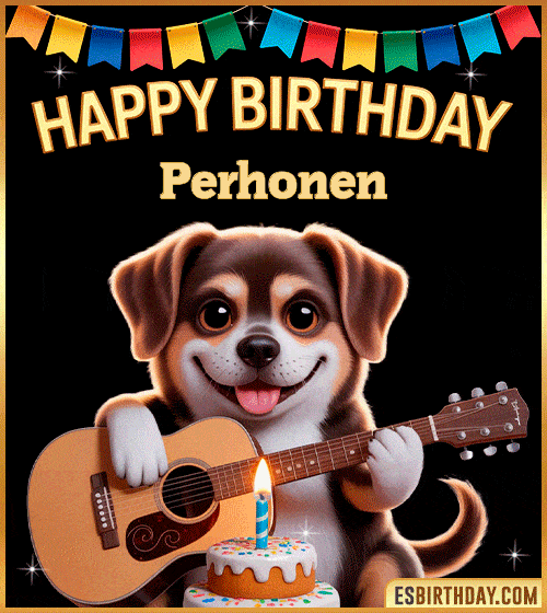 Happy birthday GIF with cute puppy playing guitar, birthday cake and colorful banner, personalized with name Perhonen, animated dog greeting