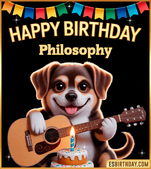 Happy birthday GIF with cute puppy playing guitar, birthday cake and colorful banner, personalized with name Philosophy, animated dog greeting