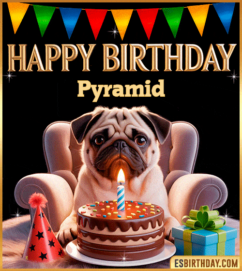 Funny happy birthday GIF for Pyramid featuring a cute pug sitting on a chair with a chocolate cake, birthday hat, candle, and colorful decorations – perfect funny dog-themed birthday greeting