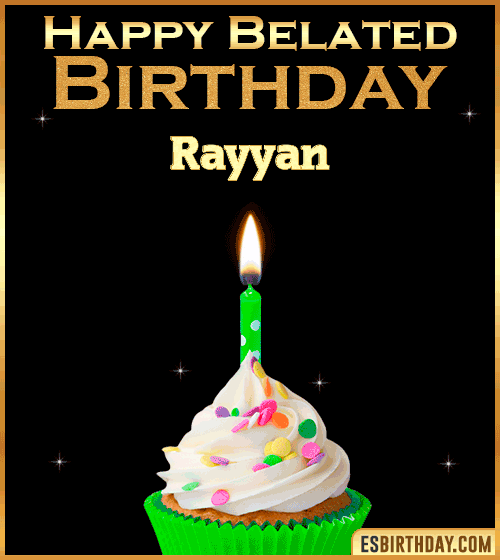 Happy Belated Birthday gif Rayyan
