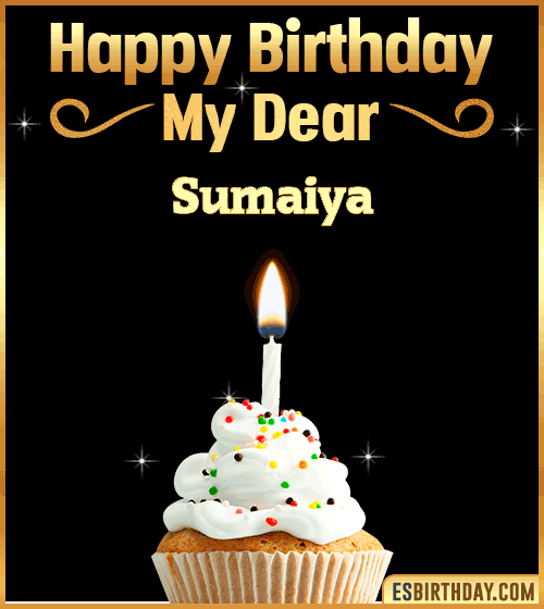 Happy Birthday my Dear Sumaiya
