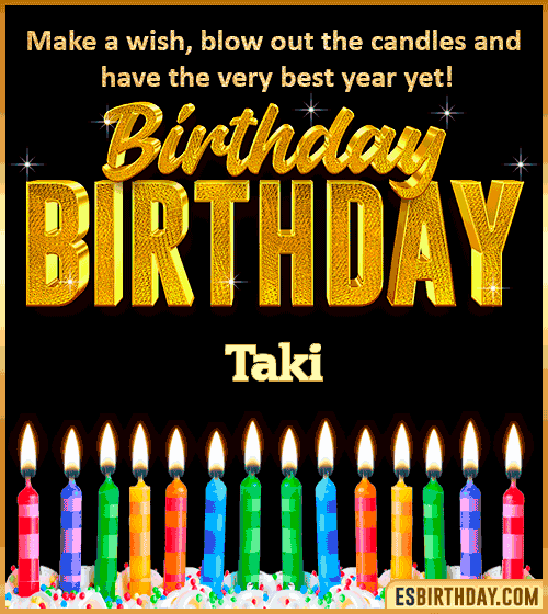 Happy Birthday Wishes Taki

