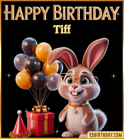 Funny happy birthday GIF for Tiff featuring a cute bunny with glasses, festive balloons and a gift box – personalized animated birthday greeting with a playful and joyful vibe