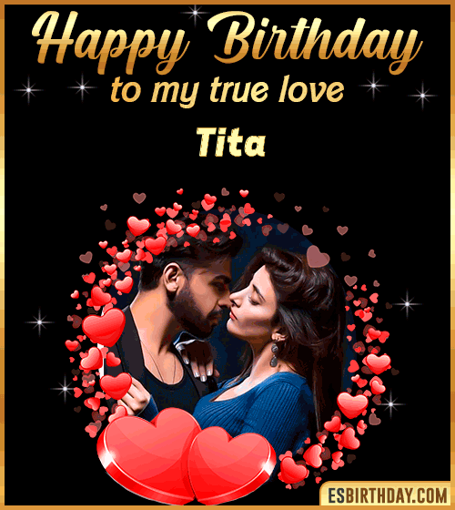 Happy Birthday to my true love Tita

