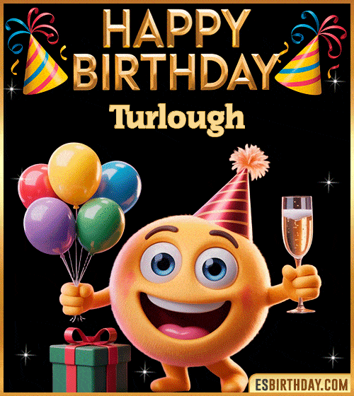Happy Birthday Turlough PNG image with a smiling emoji holding balloons and a glass of champagne, perfect cheerful picture to celebrate birthdays