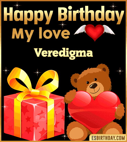 Gif happy Birthday my love Veredigma