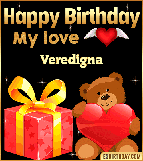 Gif happy Birthday my love Veredigna