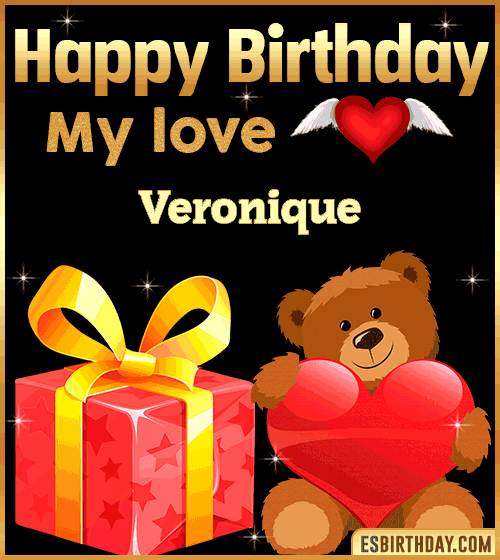 Gif happy Birthday my love Veronique
