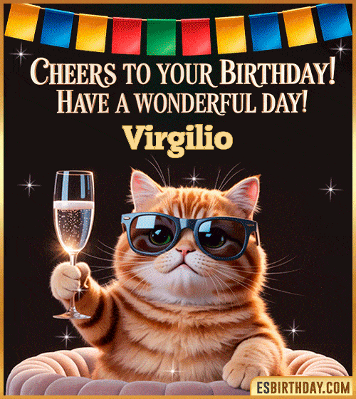 Funny Happy Birthday GIF – Cool Cat Toasting Animation for Virgilio Funny happy birthday GIF for Virgilio featuring a cool cat wearing sunglasses holding a champagne glass – personalized animated birthday greeting with a cheerful and classy vibe