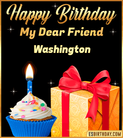 Happy Birthday my Dear friend Washington
