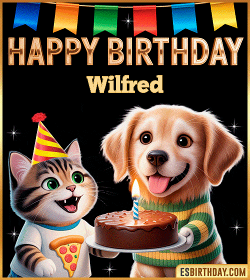 Cute funny happy birthday animated GIF with puppy and kitten celebrating, personalized for Wilfred with cake and party hat, cheerful birthday greeting image