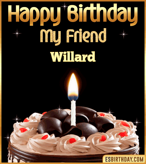 Happy Birthday my Friend Willard
