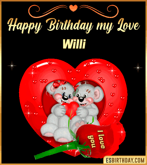 Happy Birthday my love Willi
