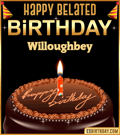Belated Birthday Gif Willoughbey
