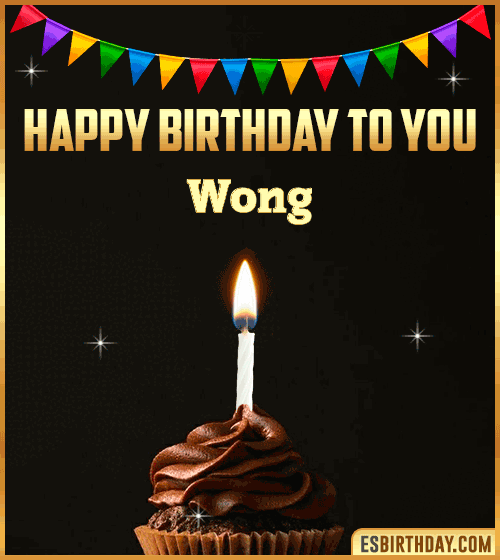 Happy Birthday to you Wong
