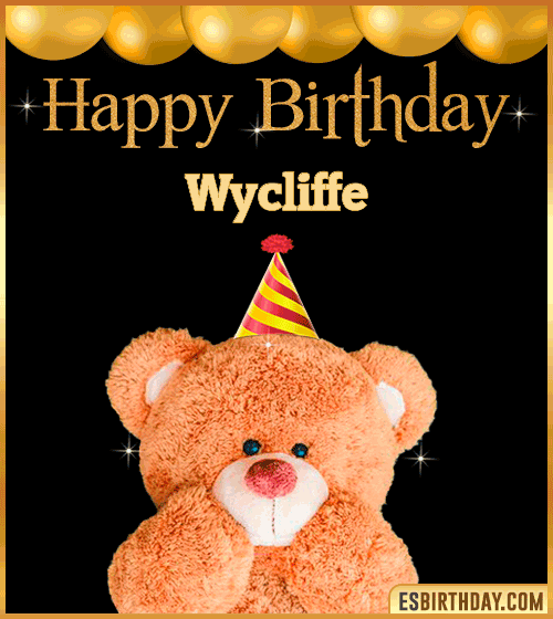 Happy Birthday Wishes for Wycliffe
