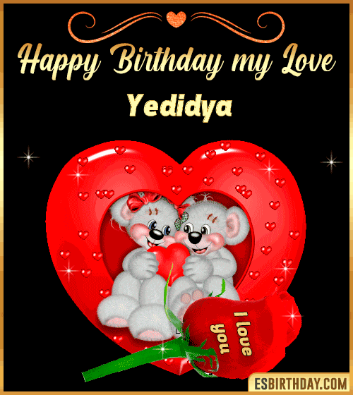 Happy Birthday my love Yedidya
