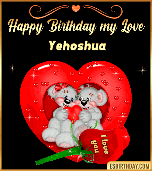 Happy Birthday my love Yehoshua
