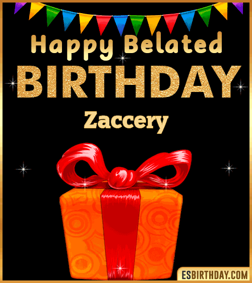 Belated Birthday Wishes gif Zaccery
