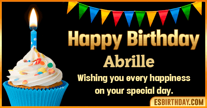 Happy Birthday Abrille GIF