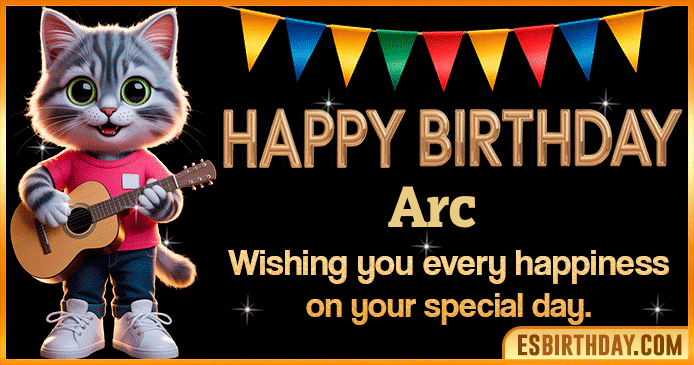 Happy Birthday Arc GIF Happy Birthday Arc GIF