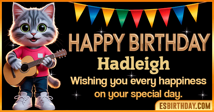 Happy Birthday Hadleigh GIF Happy Birthday Hadleigh GIF