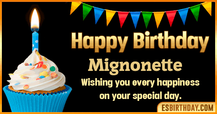 Happy Birthday Mignonette GIF