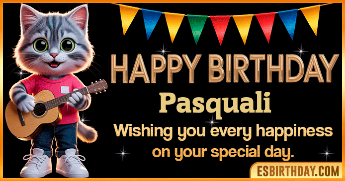 Happy Birthday Pasquali GIF Happy Birthday Pasquali GIF