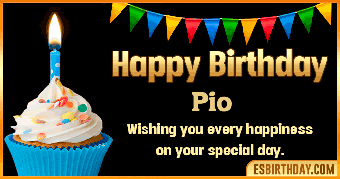 Happy Birthday Pio GIF