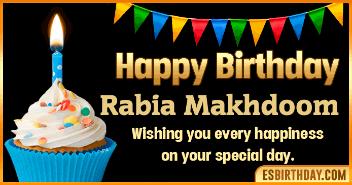 Happy Birthday Rabia Makhdoom GIF