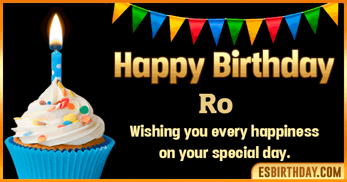 Happy Birthday Ro GIF