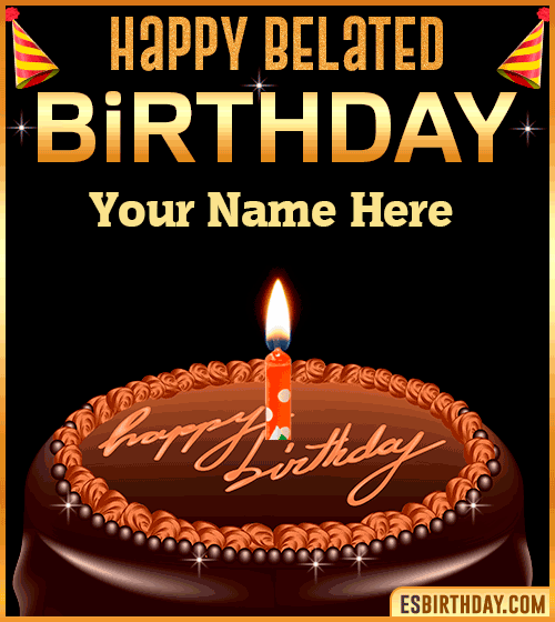 Belated Birthday Gif  with name edit