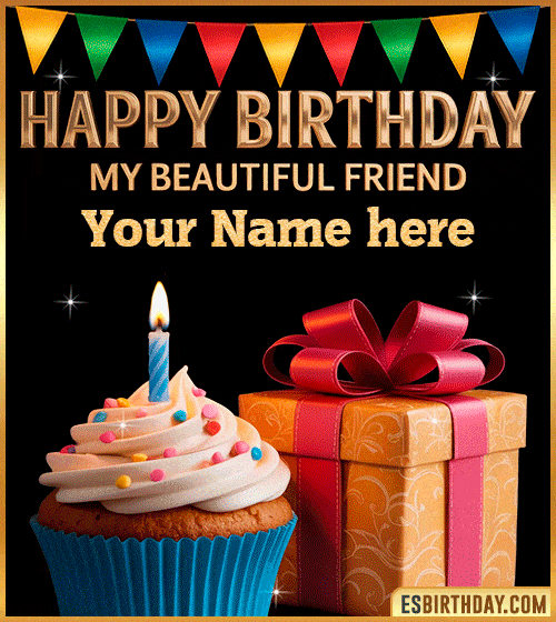 Happy Birthday My Beautiful Friend  with name edit