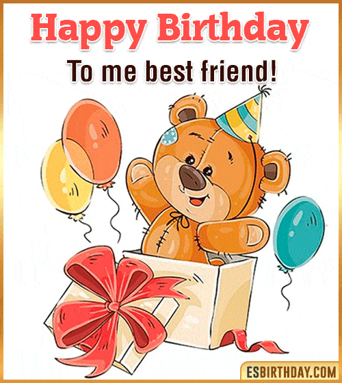 happy birthday to me best friend