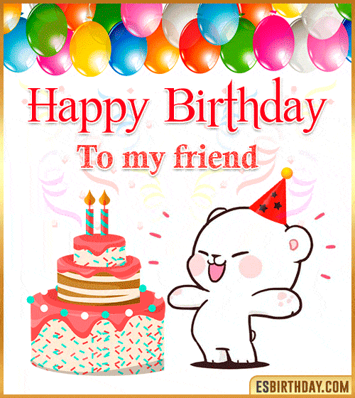 happy birthday to my friend