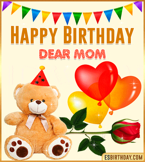 happy birthday dear mom